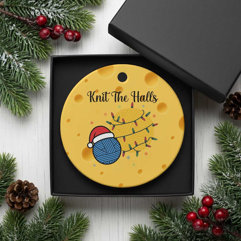 Knit The Halls Ceramic Ornament Funny Knitters Xmas Gift TS12 1pc Yellow Cheese Print Your Wear