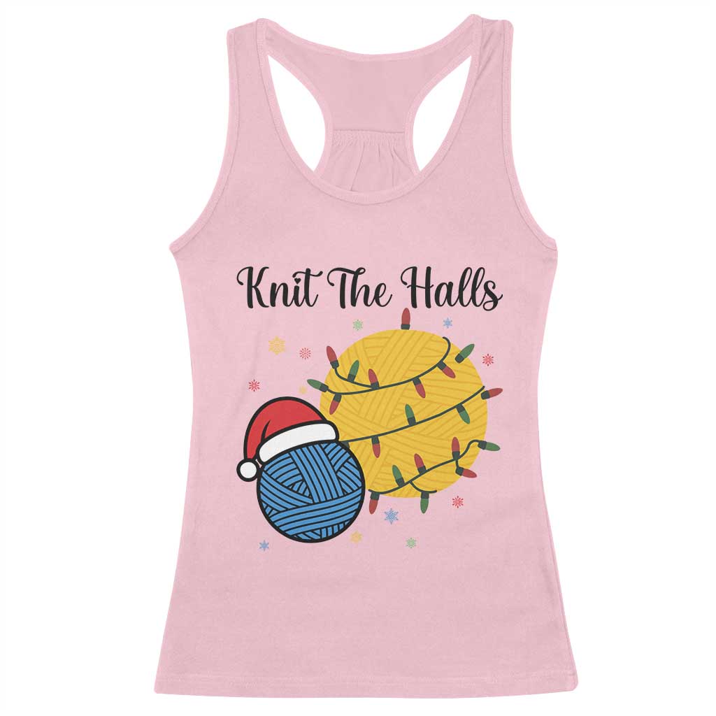 Knit The Halls Racerback Tank Top Funny Knitters Christmas Gift TS12 Light Pink Print Your Wear