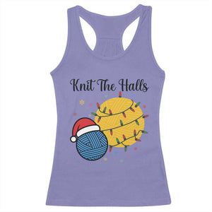 Knit The Halls Racerback Tank Top Funny Knitters Christmas Gift TS12 Violet Print Your Wear