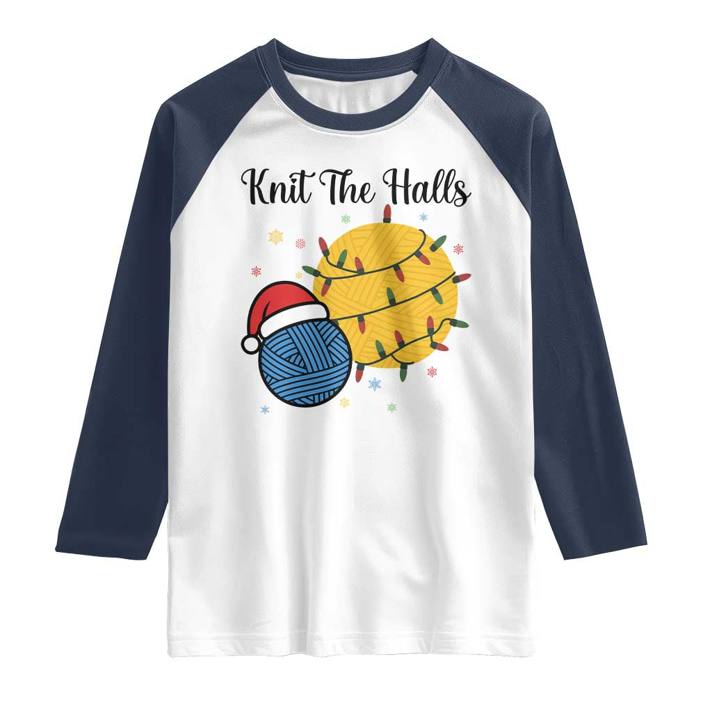 Knit The Halls Raglan Shirt Funny Knitters Christmas Gift TS12 White Navy Print Your Wear