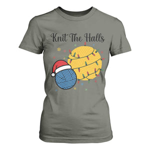 Knit The Halls T Shirt For Women Funny Knitters Christmas Gift TS12 Military Green Print Your Wear