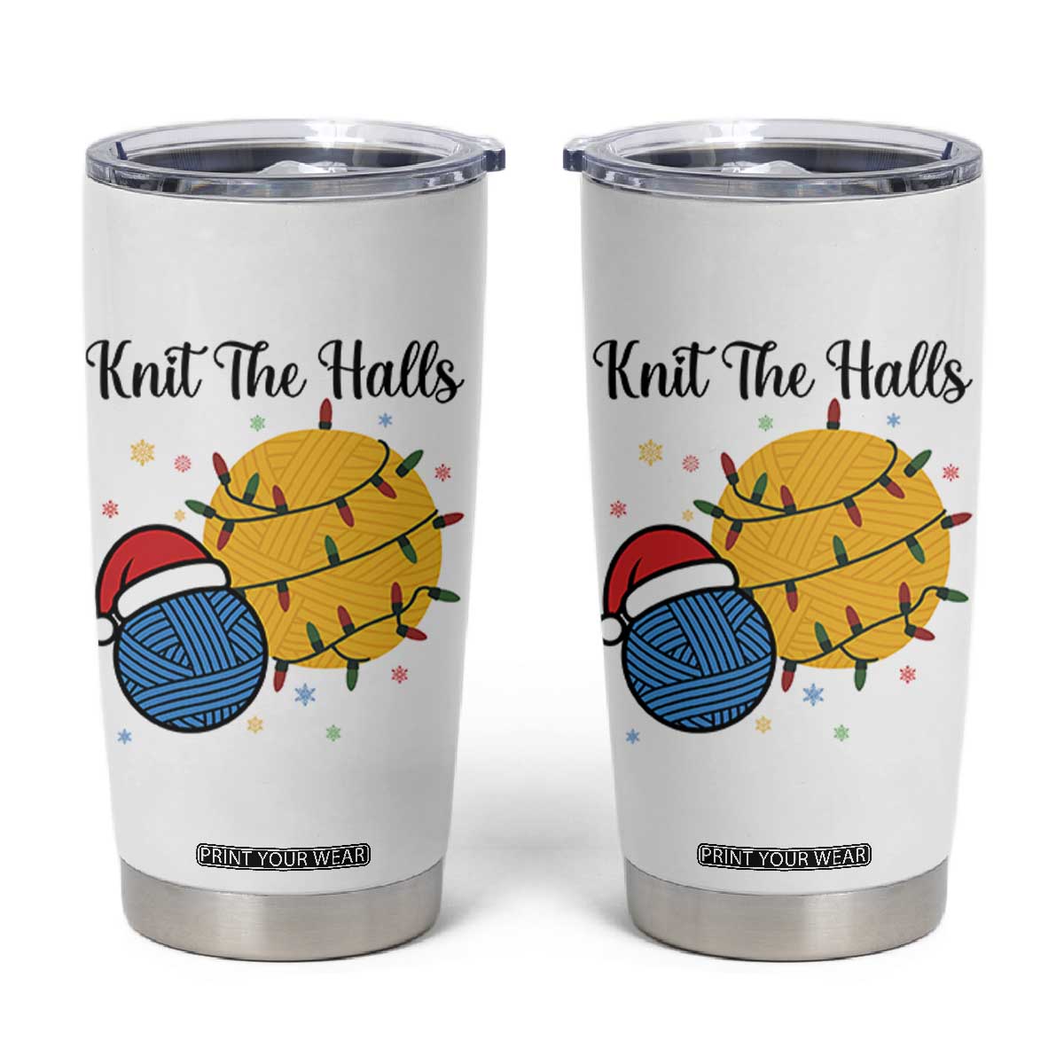Knit The Halls Tumbler Cup Funny Knitters Christmas Gift TS12 White Print Your Wear