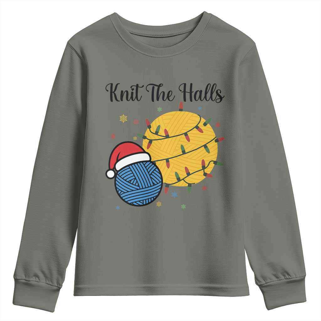 Knit The Halls Youth Sweatshirt Funny Knitters Christmas Gift TS12 Military Green Print Your Wear