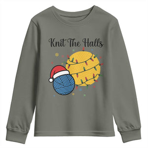 Knit The Halls Youth Sweatshirt Funny Knitters Christmas Gift TS12 Military Green Print Your Wear