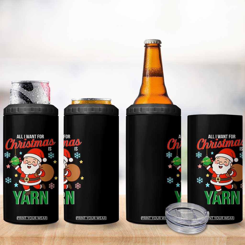 All I Want For Christmas Is Yarn 4 in 1 Can Cooler Tumbler Knitting Christmas TS12 Print Your Wear