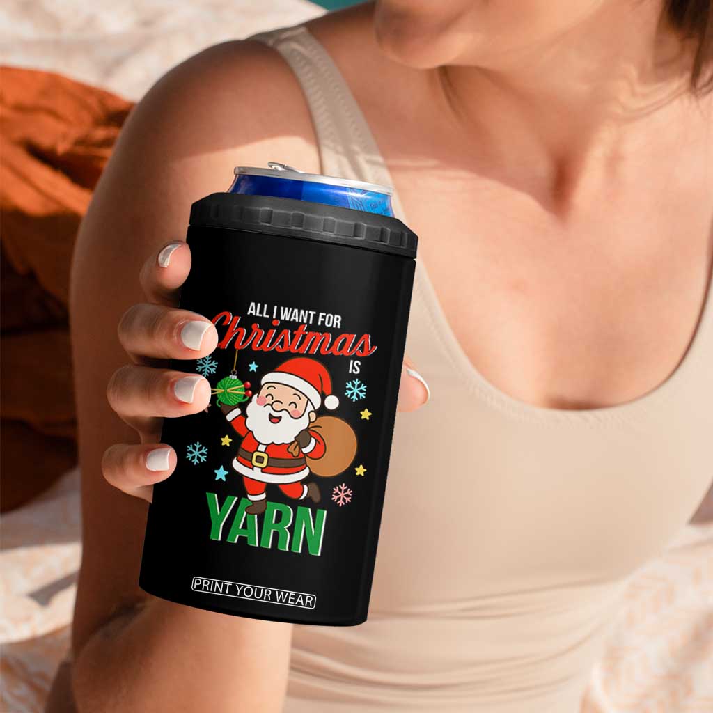 All I Want For Christmas Is Yarn 4 in 1 Can Cooler Tumbler Knitting Christmas TS12 Print Your Wear