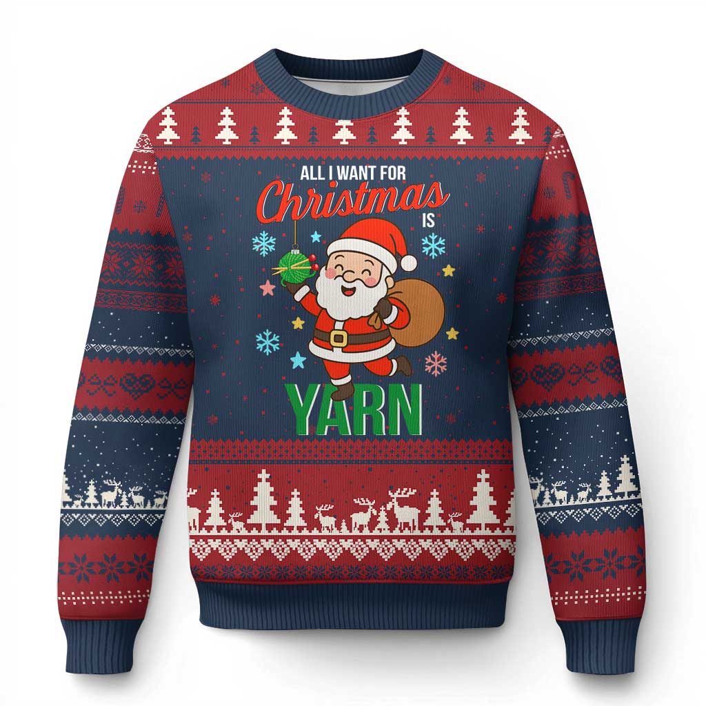 All I Want For Xmas Is Yarn Ugly Christmas Sweater Knitting Xmas TS12 Navy Red Print Your Wear