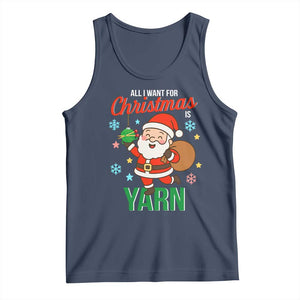 All I Want For Christmas Is Yarn Tank Top Knitting Christmas TS12 Navy Print Your Wear