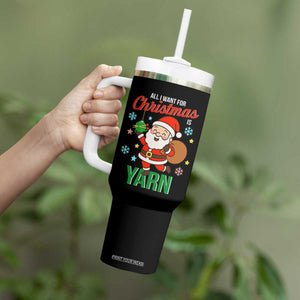 All I Want For Christmas Is Yarn Tumbler With Handle Knitting Christmas TS12 Print Your Wear