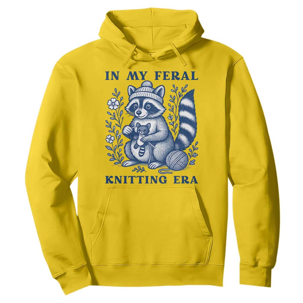 In My Feral Knitting Era Hoodie Raccoon Yarn Lover TS12 Daisy Print Your Wear