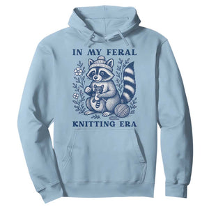 In My Feral Knitting Era Hoodie Raccoon Yarn Lover TS12 Light Blue Print Your Wear