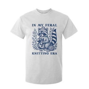 In My Feral Knitting Era T Shirt For Kid Raccoon Yarn Lover TS12 White Print Your Wear