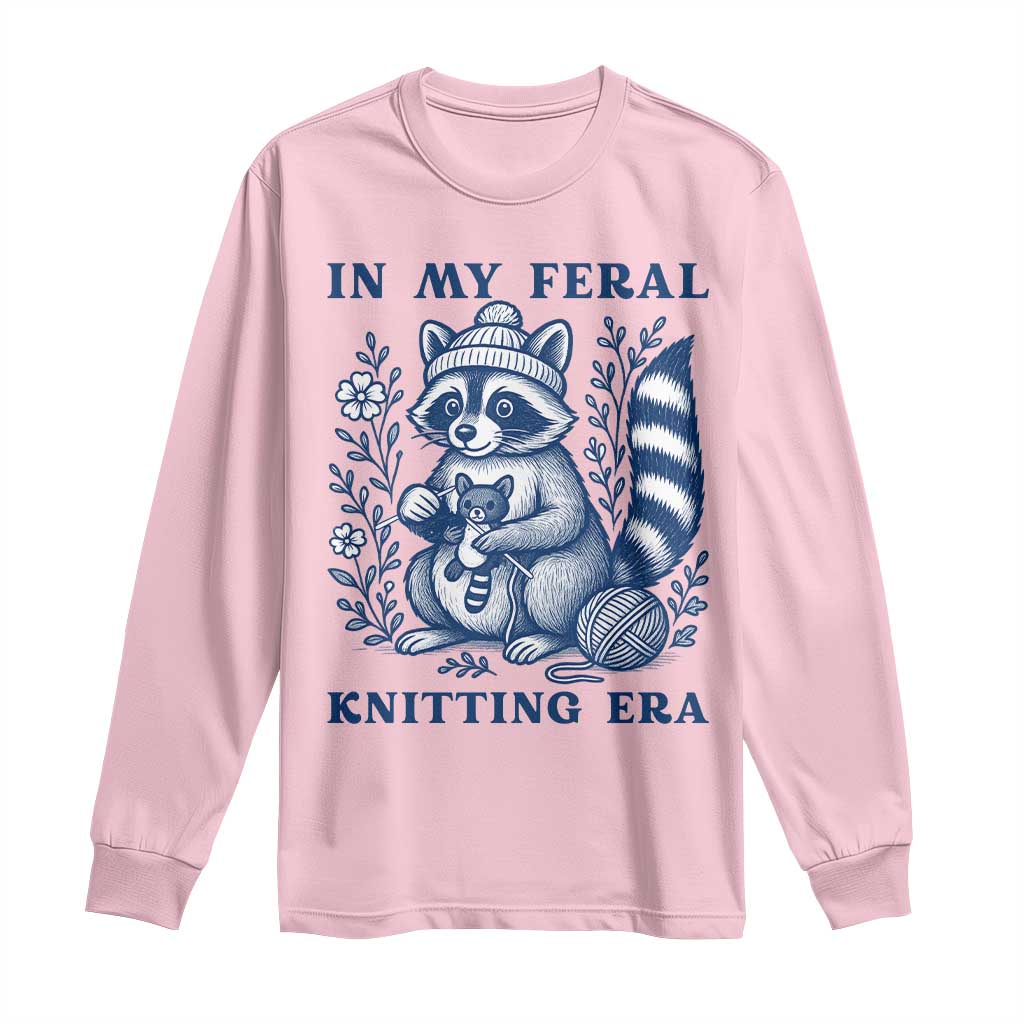 In My Feral Knitting Era Long Sleeve Shirt Raccoon Yarn Lover TS12 Light Pink Print Your Wear