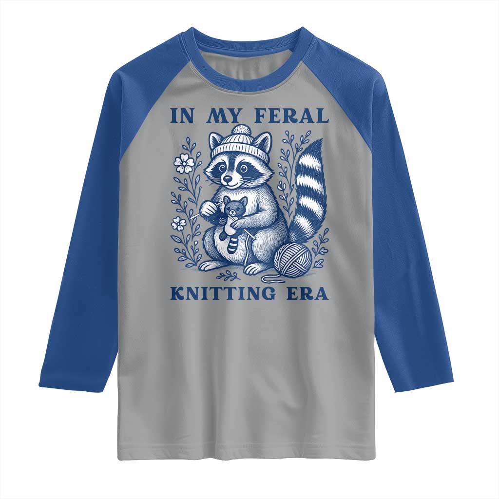 In My Feral Knitting Era Raglan Shirt Raccoon Yarn Lover TS12 Sport Gray Royal Print Your Wear