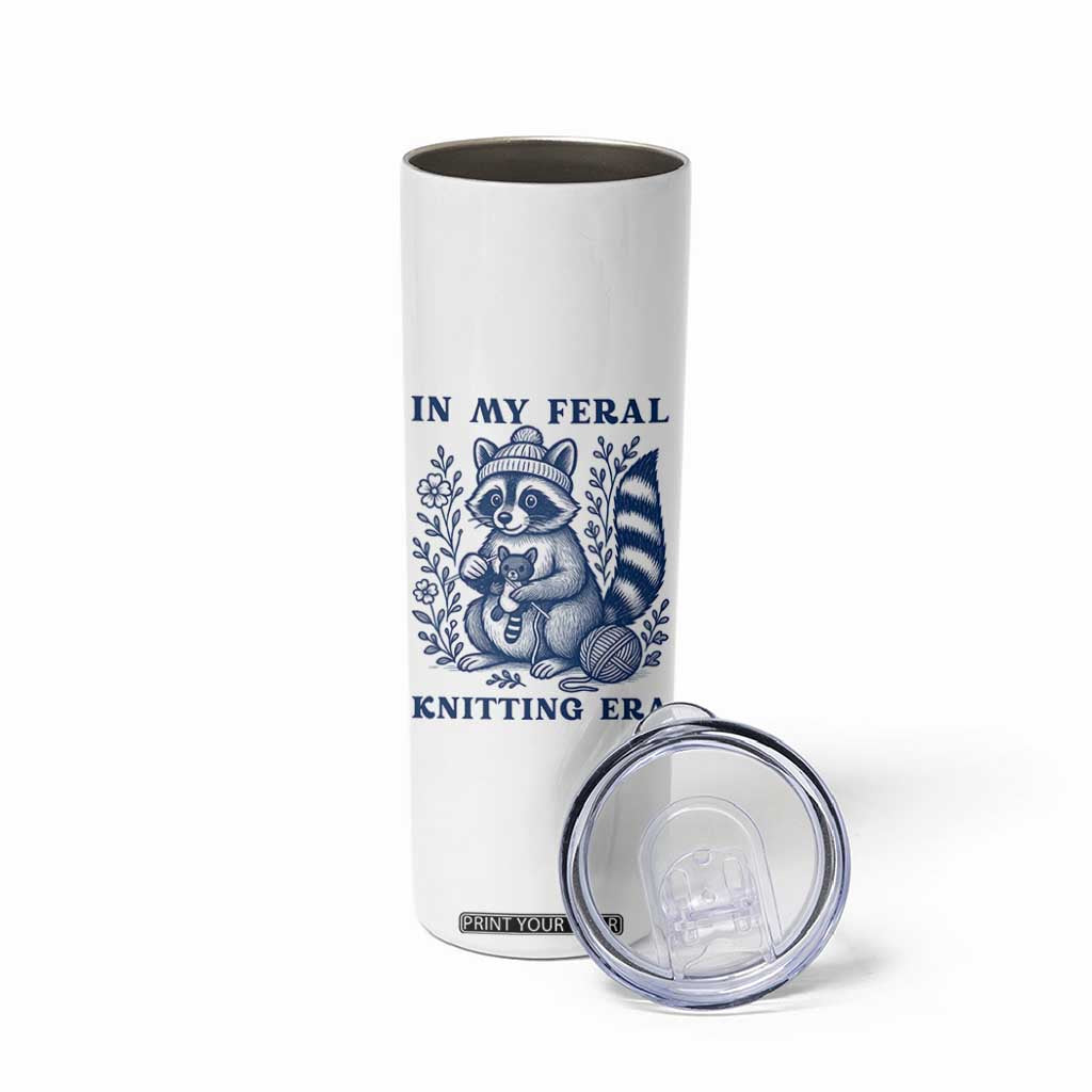 In My Feral Knitting Era Skinny Tumbler Raccoon Yarn Lover TS12 Print Your Wear
