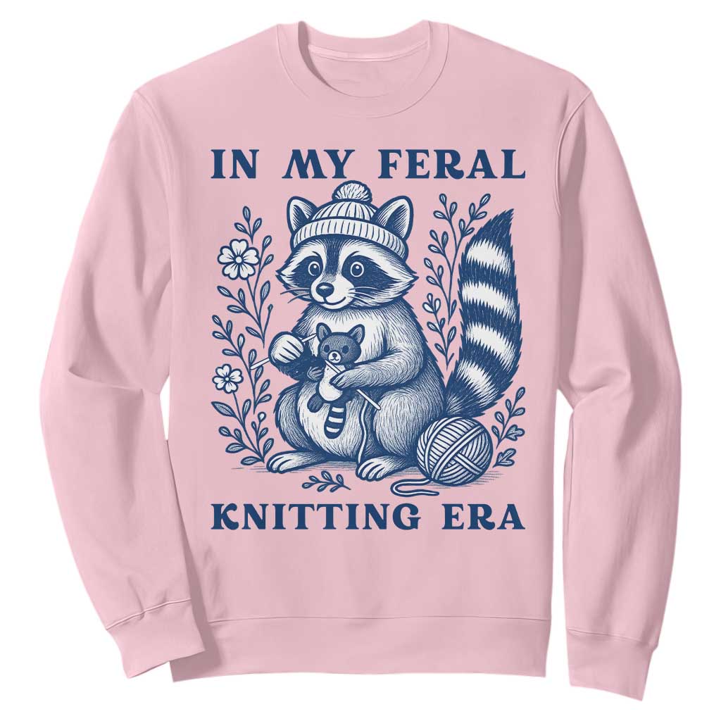 In My Feral Knitting Era Sweatshirt Raccoon Yarn Lover TS12 Light Pink Print Your Wear