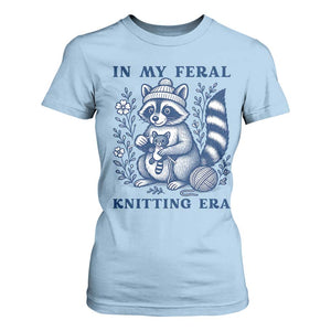 In My Feral Knitting Era T Shirt For Women Raccoon Yarn Lover TS12 Light Blue Print Your Wear