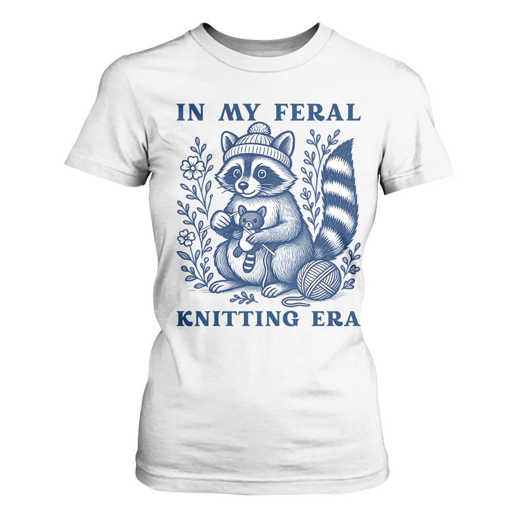 In My Feral Knitting Era T Shirt For Women Raccoon Yarn Lover TS12 White Print Your Wear
