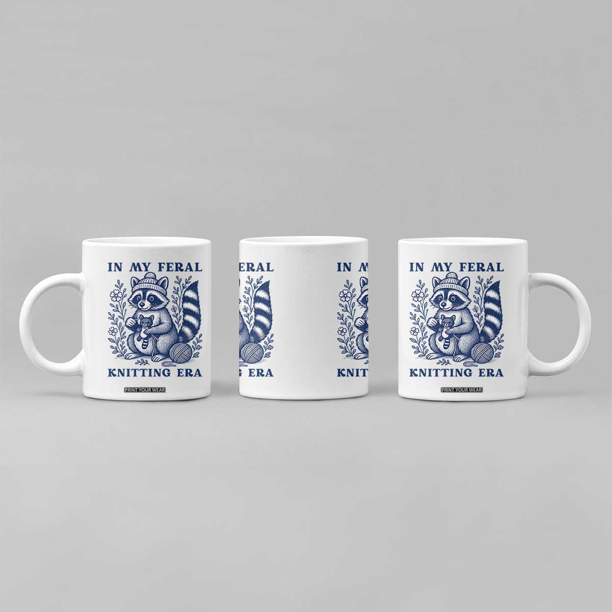 In My Feral Knitting Era Coffee Mug Raccoon Yarn Lover TS12 Print Your Wear
