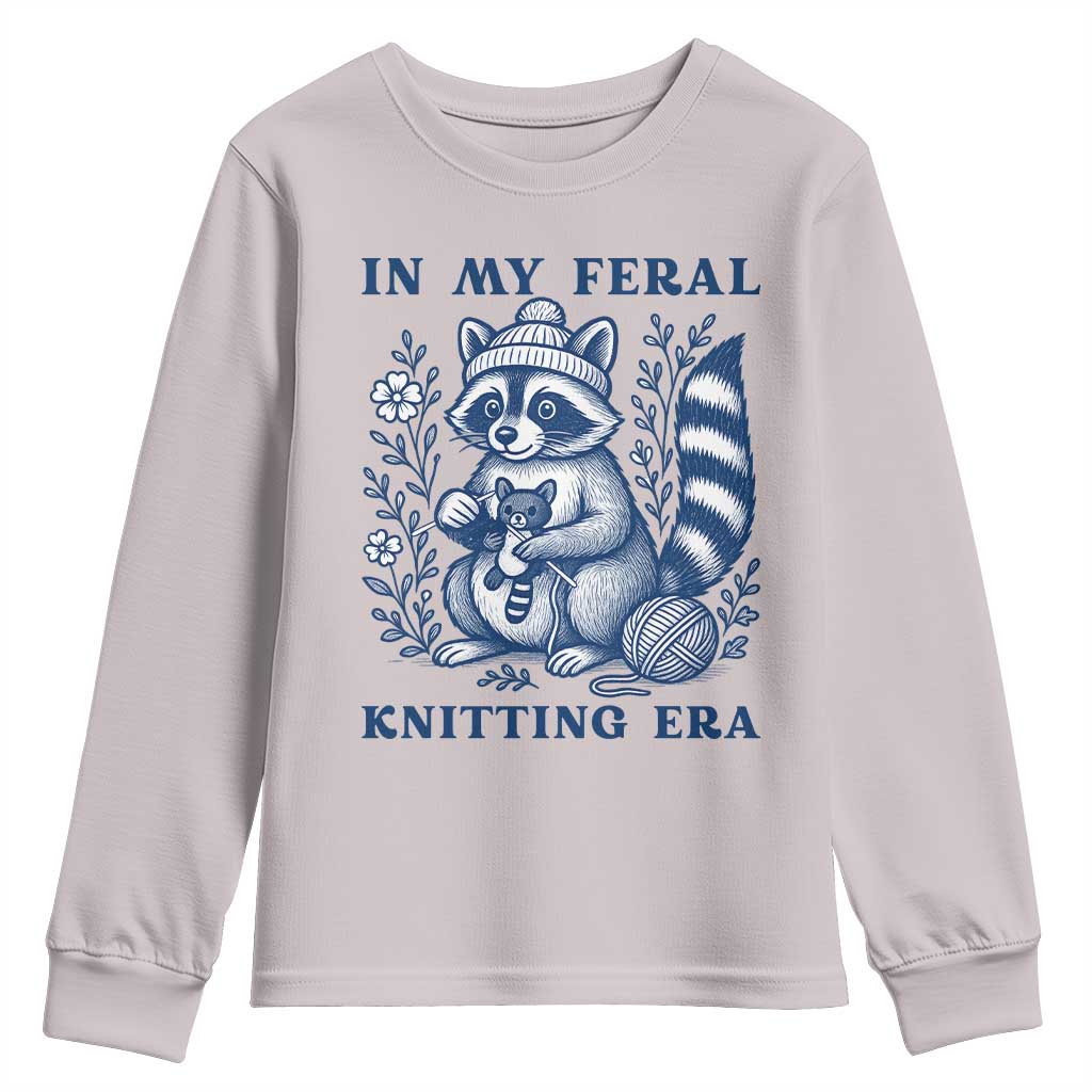 In My Feral Knitting Era Youth Sweatshirt Raccoon Yarn Lover TS12 Ice Gray Print Your Wear