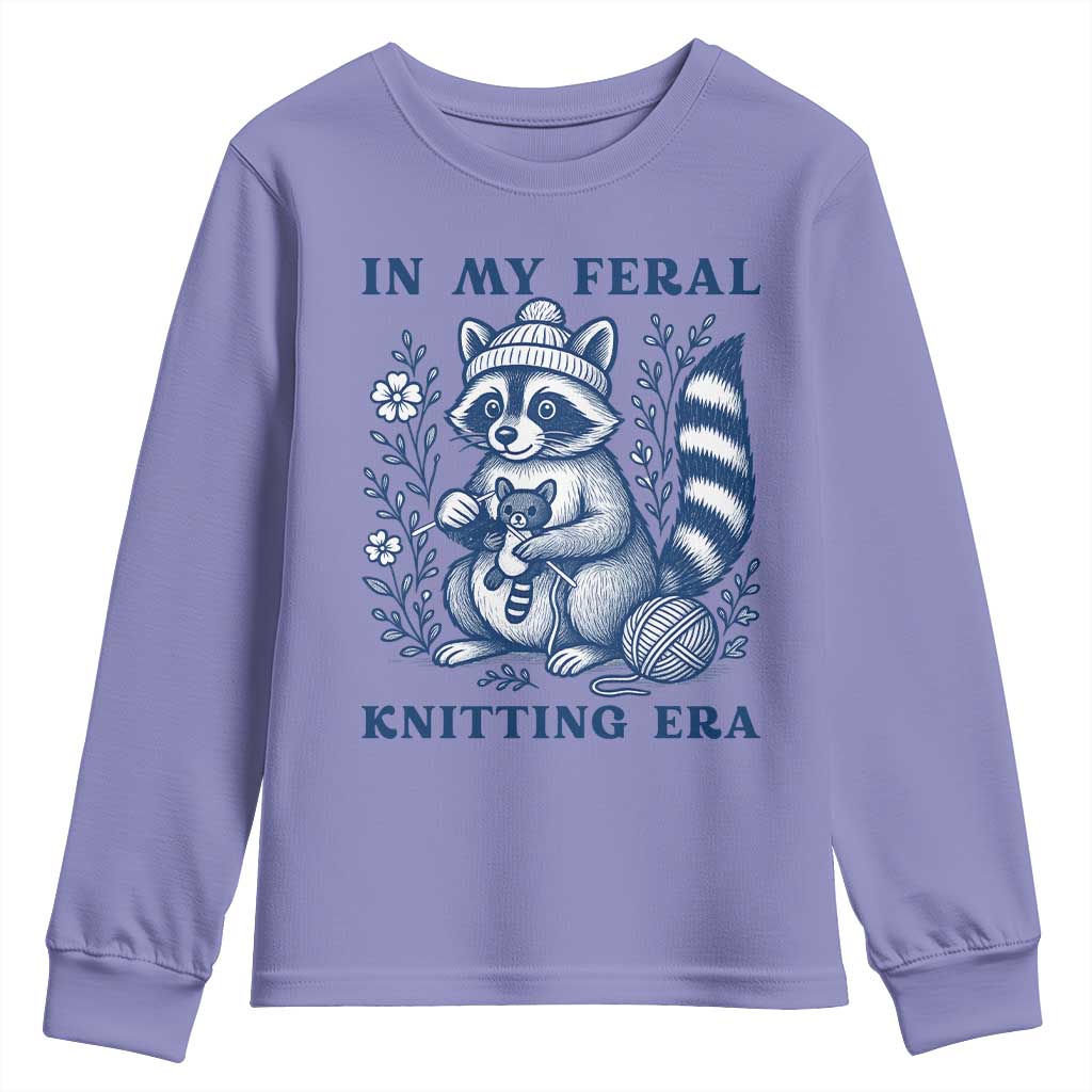 In My Feral Knitting Era Youth Sweatshirt Raccoon Yarn Lover TS12 Violet Print Your Wear