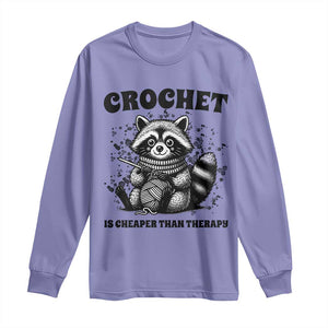 Crocheting Is Cheaper Than Therapy Long Sleeve Shirt Raccoon Yarn Lover TS12 Violet Print Your Wear