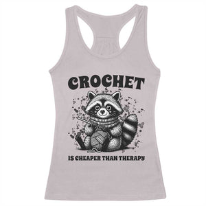 Crocheting Is Cheaper Than Therapy Racerback Tank Top Raccoon Yarn Lover TS12 Ice Gray Print Your Wear