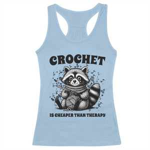 Crocheting Is Cheaper Than Therapy Racerback Tank Top Raccoon Yarn Lover TS12 Light Blue Print Your Wear