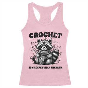 Crocheting Is Cheaper Than Therapy Racerback Tank Top Raccoon Yarn Lover TS12 Light Pink Print Your Wear