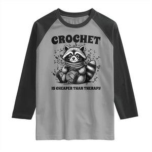 Crocheting Is Cheaper Than Therapy Raglan Shirt Raccoon Yarn Lover TS12 Sport Gray Black Print Your Wear