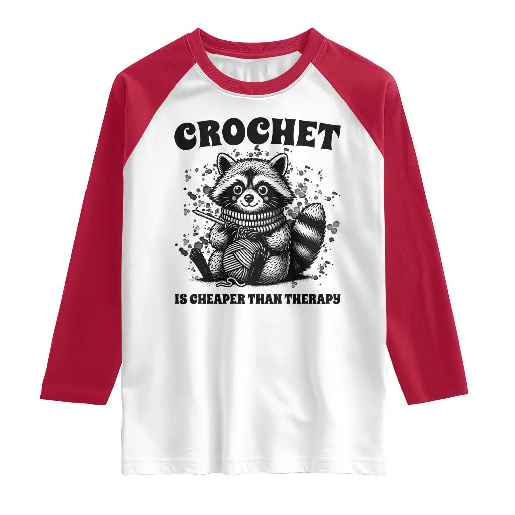 Crocheting Is Cheaper Than Therapy Raglan Shirt Raccoon Yarn Lover TS12 White Red Print Your Wear