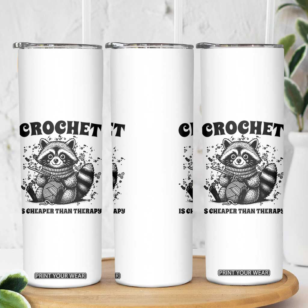 Crocheting Is Cheaper Than Therapy Skinny Tumbler Raccoon Yarn Lover TS12 Print Your Wear