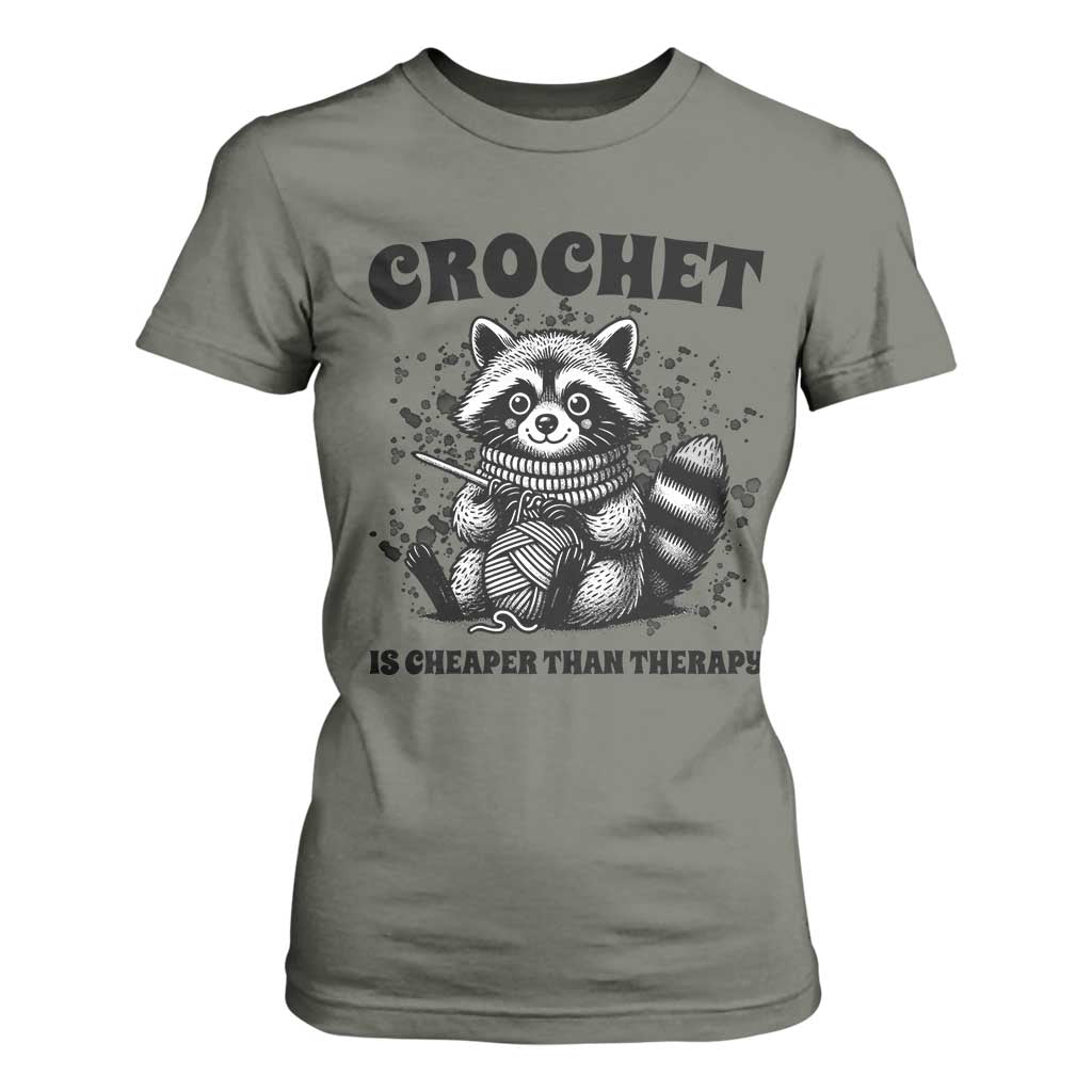 Crocheting Is Cheaper Than Therapy T Shirt For Women Raccoon Yarn Lover TS12 Military Green Print Your Wear
