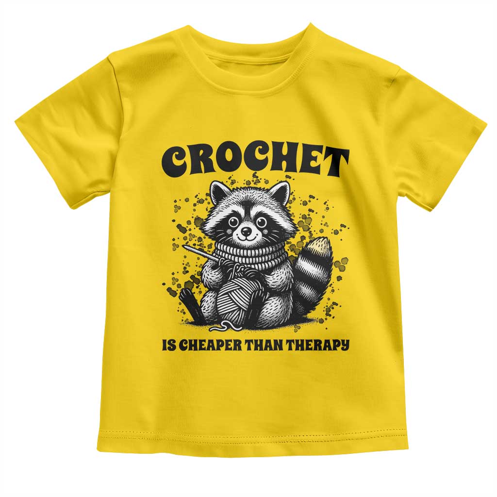 Crocheting Is Cheaper Than Therapy Toddler T Shirt Raccoon Yarn Lover TS12 Daisy Print Your Wear