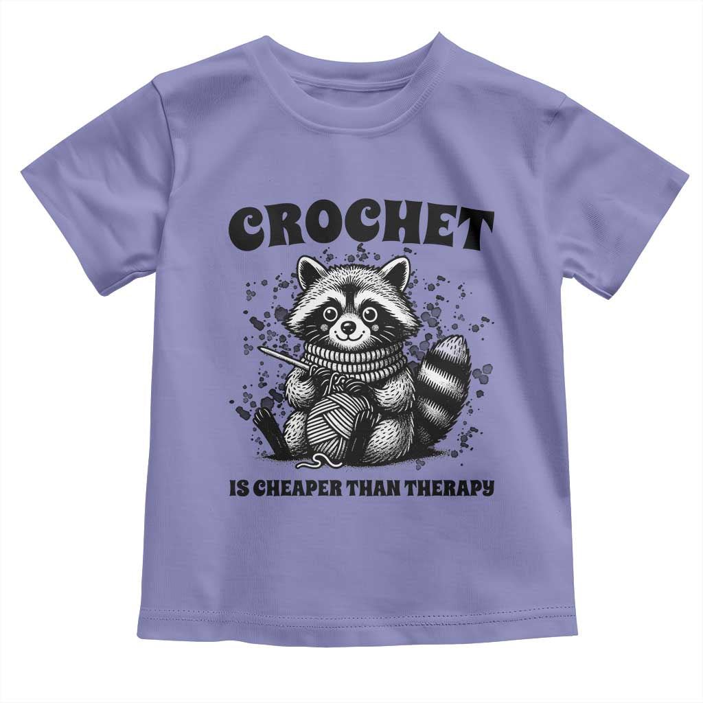 Crocheting Is Cheaper Than Therapy Toddler T Shirt Raccoon Yarn Lover TS12 Violet Print Your Wear