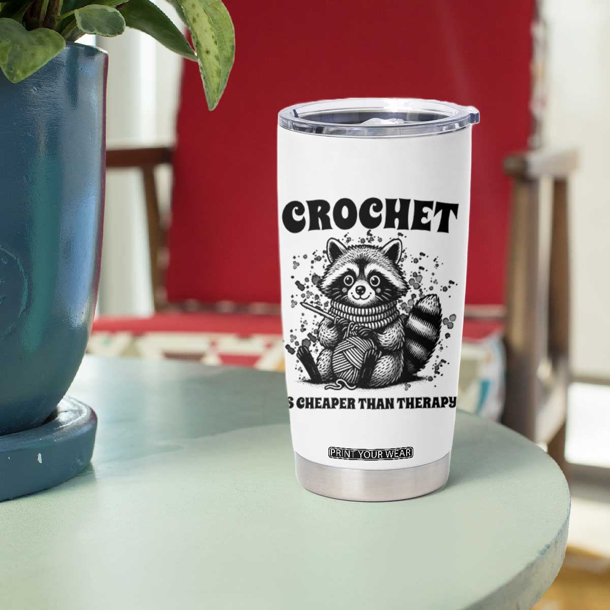 Crocheting Is Cheaper Than Therapy Tumbler Cup Raccoon Yarn Lover TS12 Print Your Wear