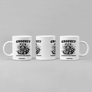 Crocheting Is Cheaper Than Therapy Coffee Mug Raccoon Yarn Lover TS12 Print Your Wear