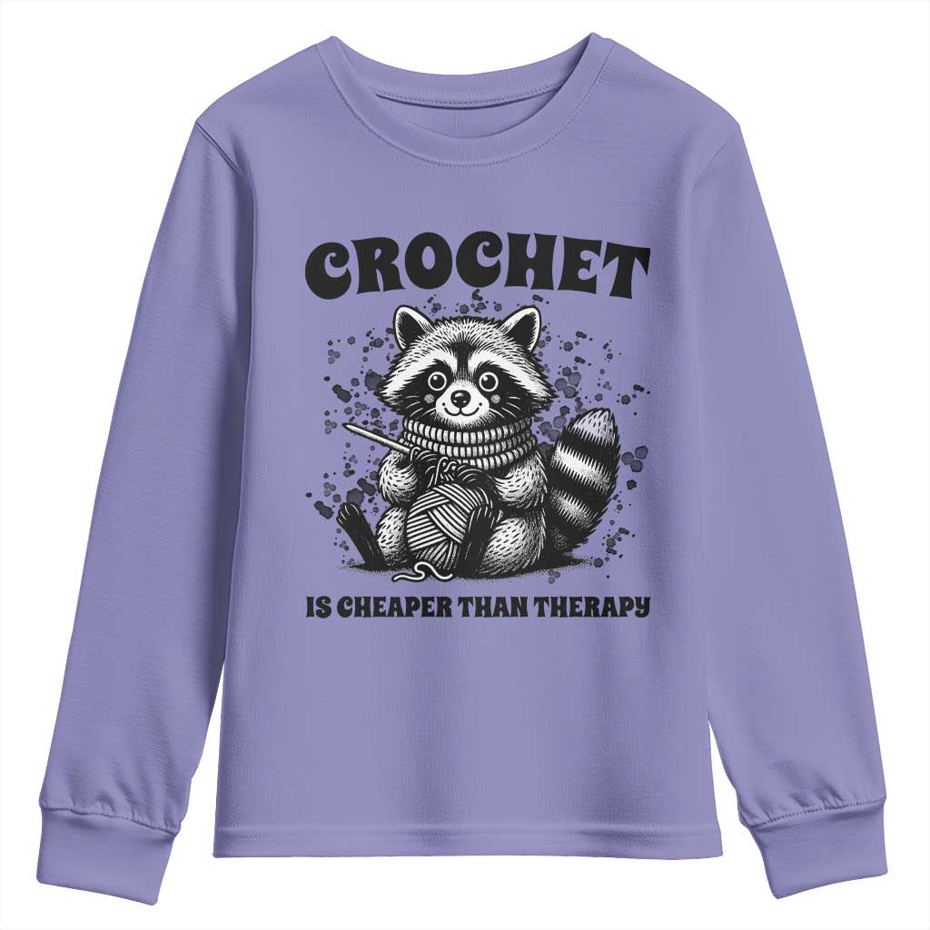 Crocheting Is Cheaper Than Therapy Youth Sweatshirt Raccoon Yarn Lover TS12 Violet Print Your Wear