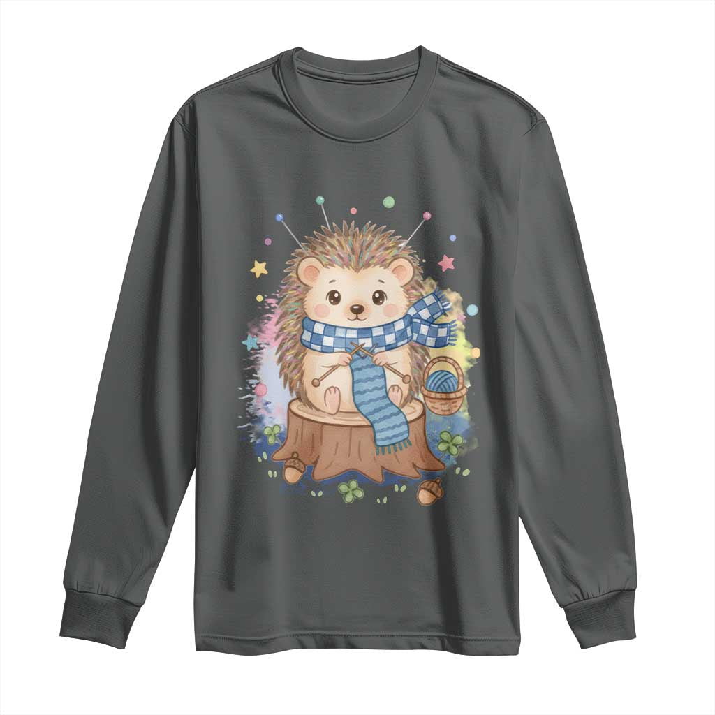 Cute Hedgehog Knitting Long Sleeve Shirt Gift For Crocheter TS12 Dark Heather Print Your Wear