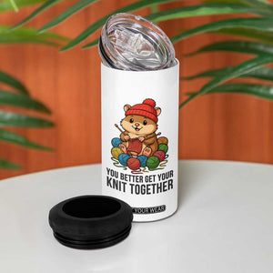 Cute Hamster Knitting 4 in 1 Can Cooler Tumbler You Better Get Your Knit Together TS12 Print Your Wear