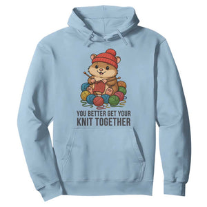 Cute Hamster Knitting Hoodie You Better Get Your Knit Together TS12 Light Blue Print Your Wear