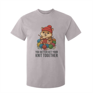Cute Hamster Knitting T Shirt For Kid You Better Get Your Knit Together TS12 Ice Gray Print Your Wear
