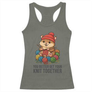 Cute Hamster Knitting Racerback Tank Top You Better Get Your Knit Together TS12 Military Green Print Your Wear