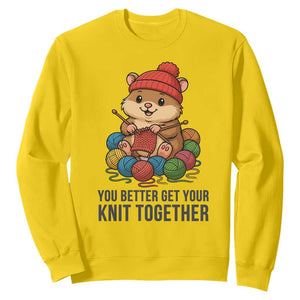 Cute Hamster Knitting Sweatshirt You Better Get Your Knit Together TS12 Daisy Print Your Wear