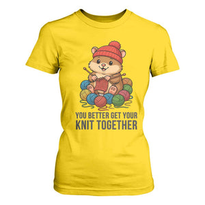Cute Hamster Knitting T Shirt For Women You Better Get Your Knit Together TS12 Daisy Print Your Wear