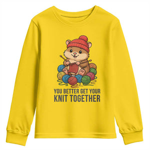 Cute Hamster Knitting Youth Sweatshirt You Better Get Your Knit Together TS12 Daisy Print Your Wear