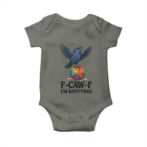 F Caw F I Am Knitting Baby Onesie Funny Raven Gift For Knitter TS12 Military Green Print Your Wear