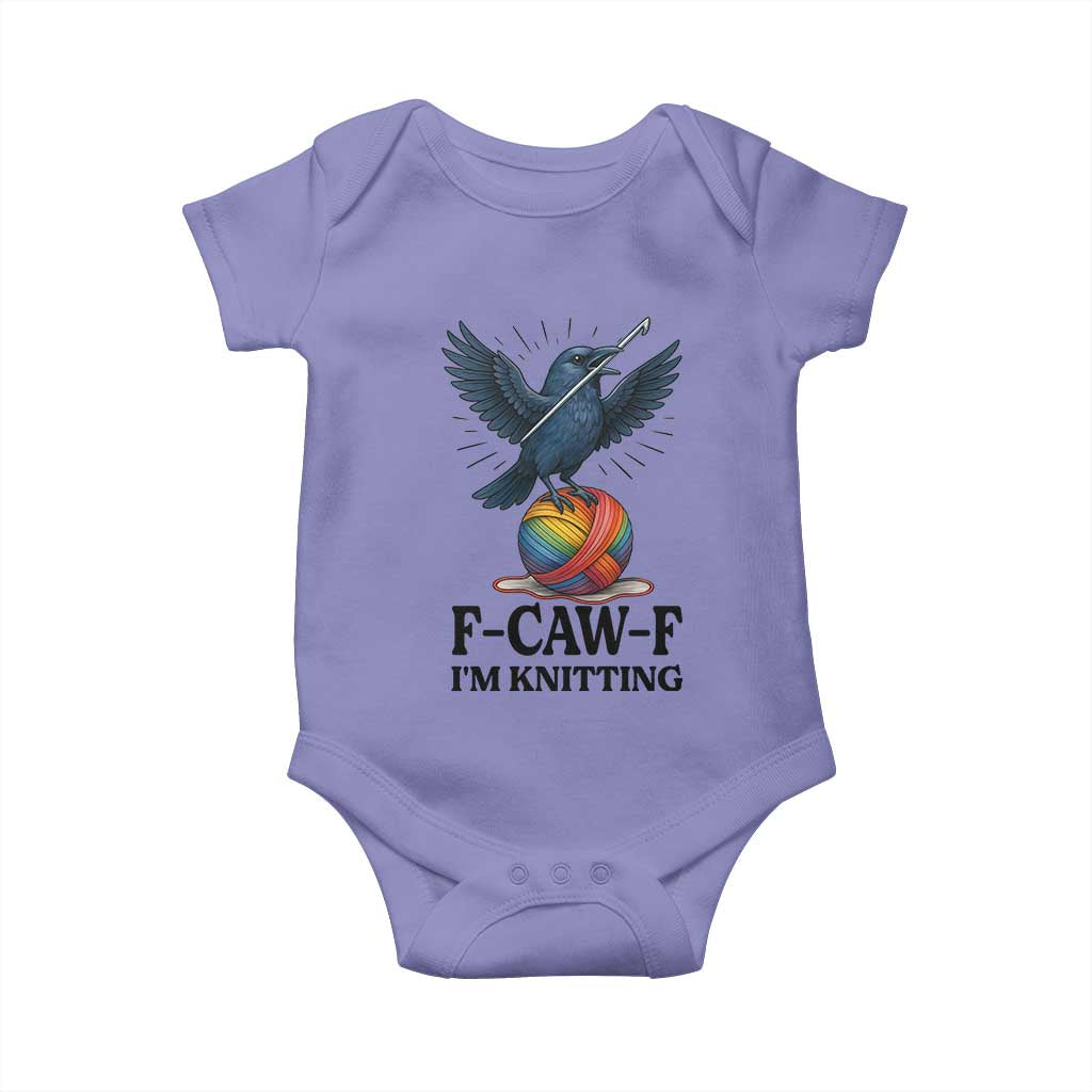 F Caw F I Am Knitting Baby Onesie Funny Raven Gift For Knitter TS12 Violet Print Your Wear