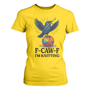 F Caw F I Am Knitting T Shirt For Women Funny Raven Gift For Knitter TS12 Daisy Print Your Wear