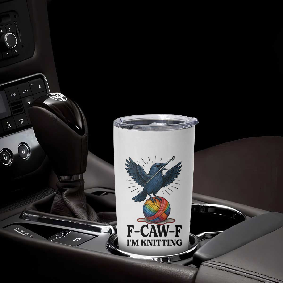 F Caw F I Am Knitting Tumbler Cup Funny Raven Gift For Knitter TS12 Print Your Wear